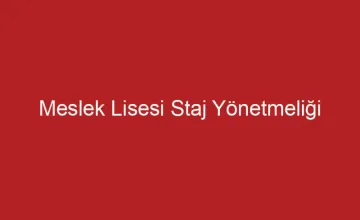 Meslek Lisesi Staj Yönetmeliği