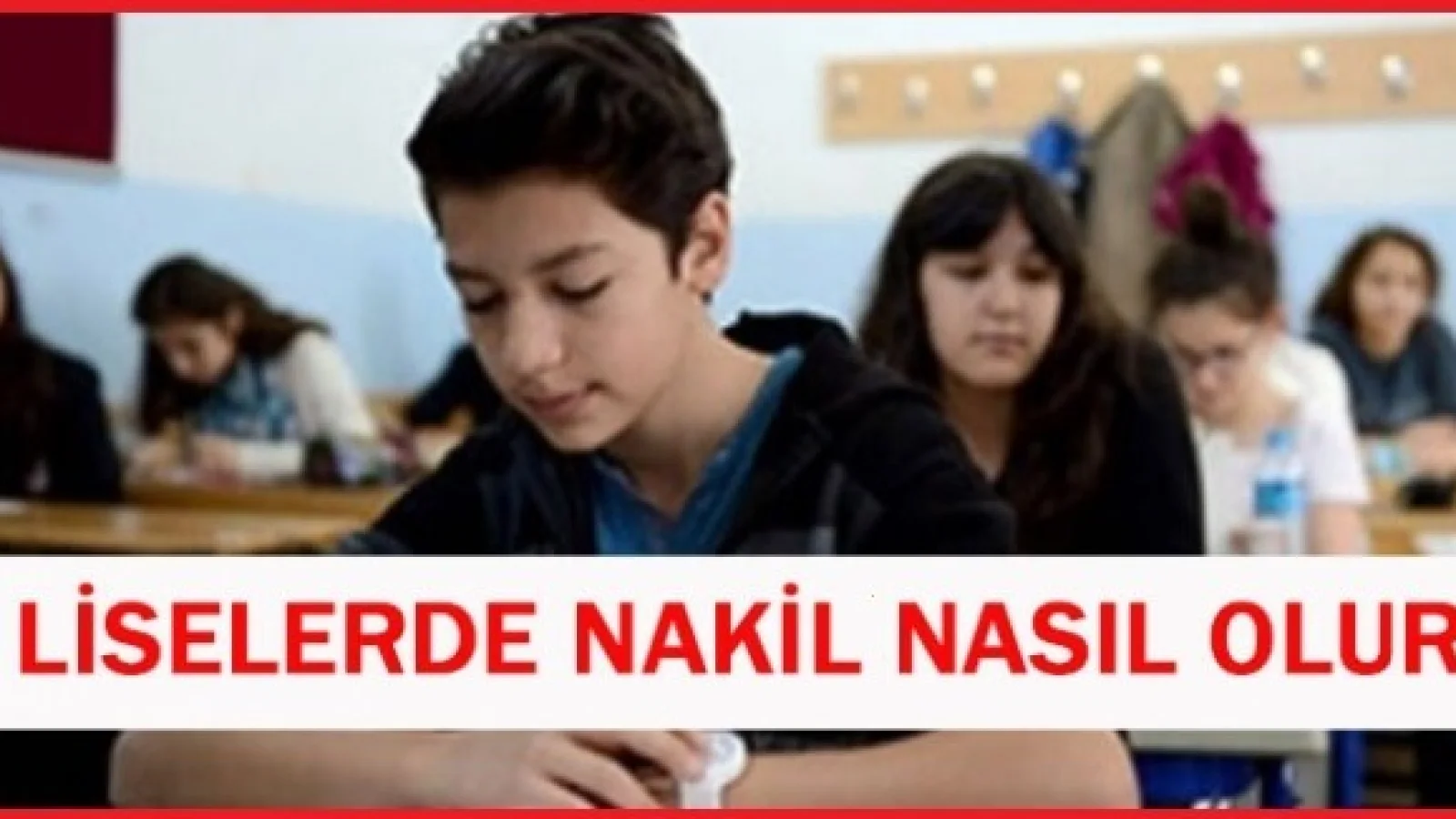 Liselerde nakil ve geçiş işlemleri ile ilgili hususlar